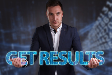 The concept of business, technology, the Internet and the network. Young businessman showing inscription: Get results