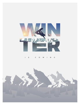 Winter Is Coming. Snowboarding Season Themed Winter Flyer Poster Vector Illustration