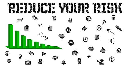 Reduce your risk