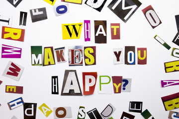 A word writing text showing concept of What Makes You Happy made of different magazine newspaper letter for Business case on the white background with copy space