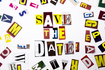 A word writing text showing concept of Save The Date made of different magazine newspaper letter for Business case on the white background with copy space
