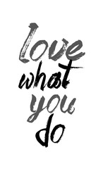 Love What You Do