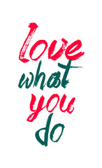 Love What You Do