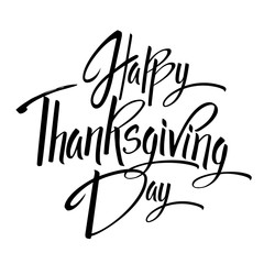 Happy Thanskgiving Day greeting card. Lettering Happy Thanskgiving Day