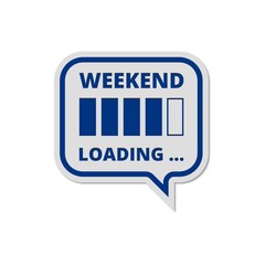 Weekend loading sign. Business concept. Vector illustration. 
