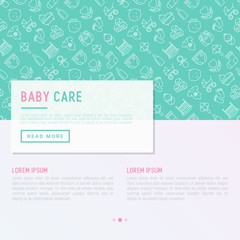 Baby care concept with thin line icons: newborn, diaper, pacifier, crib, footprints, bathtub with bubbles. Vector illustration for banner, web page, print media with place for text.