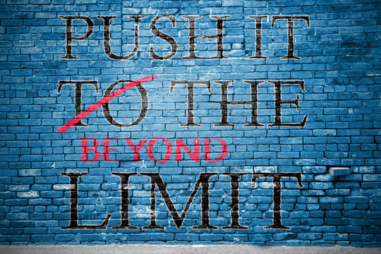 Push It Beyond the Limit Graffiti