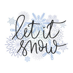 Obraz premium Let it snow hand written inscription