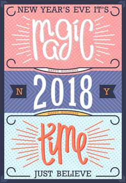 New Year's eve it's Magic Time. Just believe. Vintage postcard design. Handwritten lettering. Vector illustration