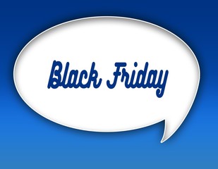 BLACK FRIDAY text on dialogue balloon illustration. Blue background.