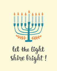 Let The Light Shine Bright. Hanukkah greeting card with creative hand drawn menorah candles
