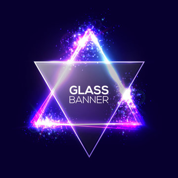 David star. Neon sign. Triangle Banner with Transparent Glass Plate. Glowing Electric Abstract Techno Frame on Dark Backdrop with Light, Glow Explosion and Firework. Colorful Vector Illustration EPS10