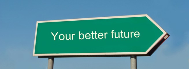Your better future