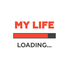 MY LIFE loading