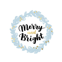 Vector seasonal illustration with winter lettering. Greeting christmas card with wreath and hand written inscription.