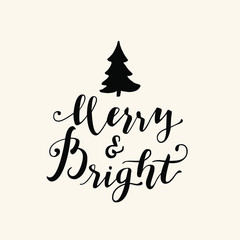 Merry And Bright. Merry Christmas doodle calligraphic hand drawn greeting card in black and white