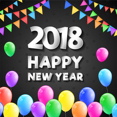 Happy New Year 2018 - poster with balloons and bunting flags. Vector.