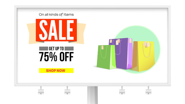 Billboard with advertising of sales. Get discount up to 75 percent, buy it now. Promotional poster with the text design and paper bags for shopping, isolated on white background. 3D illustration.