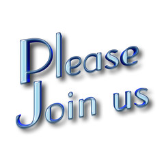 Stock Illustration - Blue Please Join Us, 3D Illustration, White Background.