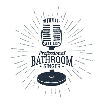 Hand drawn 90s themed badge with microphone vector illustration and "Professional bathroom singer" ironic lettering.