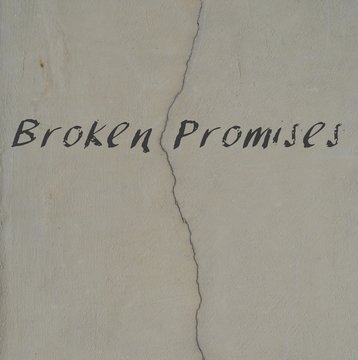 Broken Promises