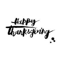 Handwritten modern lettering Happy Thanksgiving. Lettering for Thanksgiving logo, badge, postcard, poster, banner, web. Vector illustration for your artwork. Isolated on background.