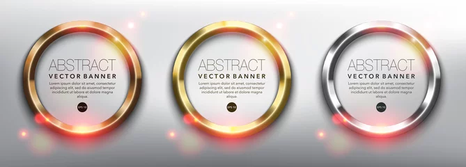 Tuinposter Abstract vector circle banners set of 3. Gold, bronze and silver rings. Isolated on the white background. Metallic glowing frames. Each item contains space for own text. Vector illustration. Eps10. © nikolabras