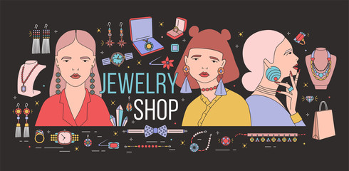 Horizontal banner with young elegant ladies wearing stylish massive earrings surrounded by fashionable jewelry on black background. Colorful vector illustration for shop or store advertisement.