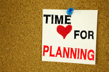 Hand writing text caption inspiration showing Time For Planning concept meaning Love Business time written on sticky note, reminder isolated background with copy space