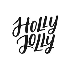 Holly Jolly – creative Christmas lettering isolated on white background. 