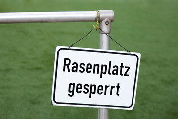 Rasenplatz gesperrt