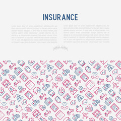 Insurance concept with thin line icons: health, life, car, house, savings. Modern vector illustration for banner, template of web page, print media.