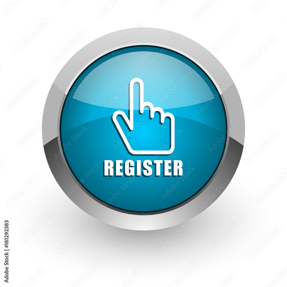 Poster Register blue silver metallic chrome border web and mobile phone icon on white background with shadow