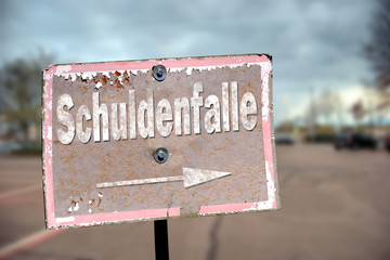 Schild 203 - Schuldenfalle