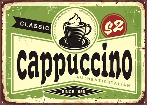 Cappuccino vintage cafe sign with coffee cup on green background