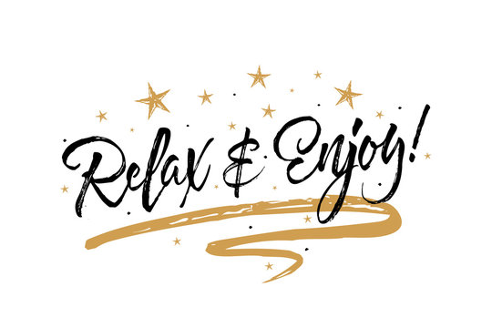 Relax enjoy card. Beautiful greeting banner poster calligraphy inscription black text word gold ribbon. Hand drawn design elements. Handwritten modern brush lettering white background isolated vector
