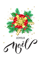Joyeux Noel French Merry Christmas holiday hand drawn calligraphy text for greeting card background design template. Vector gift on Christmas tree holly wreath decoration and golden ribbon confetti