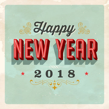 Vintage vector 2018 Happy New Year card, with a realistic used and worn effect that can be easily removed for a clean, brand new card.