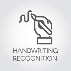 Handwriting recognition line icon. Hand holding pen and writing signature, image drawn in outline style. Conclusion contract or modern authentication technology concept. Graphic linear label