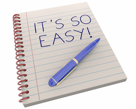 Its So Easy Simple Effortless Pen Notebook 3d Illustration