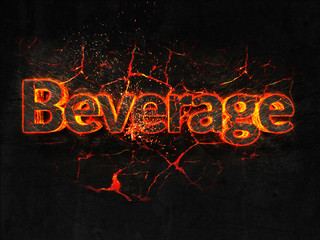 Beverage Fire text flame burning hot lava explosion background.