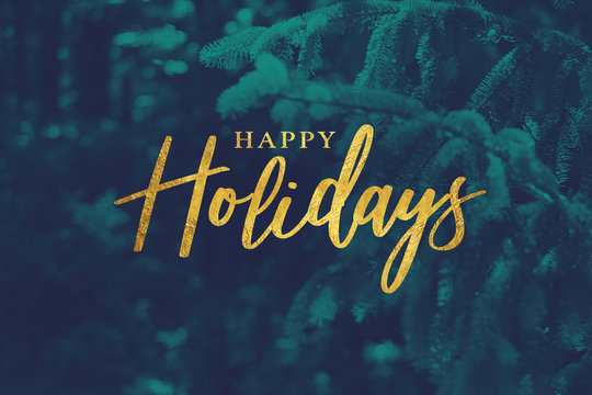 Gold Happy Holidays Script with Duotone Evergreen Branches Background
