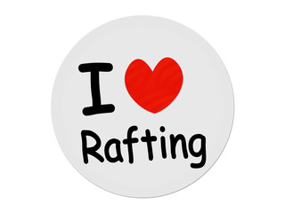 I love rafting