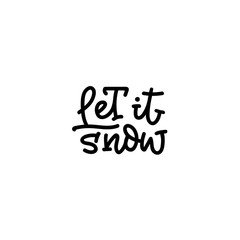Let it snow hand lettering. Christmas card. - 181575322