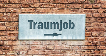 Fototapeta premium Schild 225 - Traumjob