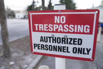 No Trespassing Authorized Personnal Only