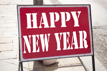Fototapeta premium Conceptual hand writing text caption inspiration showing Happy New Year . Business concept for Christmas Celebration written on old announcement road sign with background and copy space