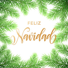 Feliz Navidad Spanish Merry Christmas hand drawn golden calligraphy in fir branch wreath decoration and Christmas garland. Vector winter New Year holiday greeting card white background design template