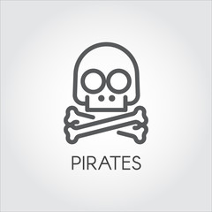 Skull with crossbones line icon. Symbol of piracy, online hacking, cyber attacks and other illegal actions. Danger and game over contour label. Graphic pictogram. Vector illustration