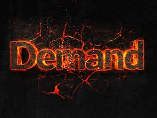 Demand Fire text flame burning hot lava explosion background.